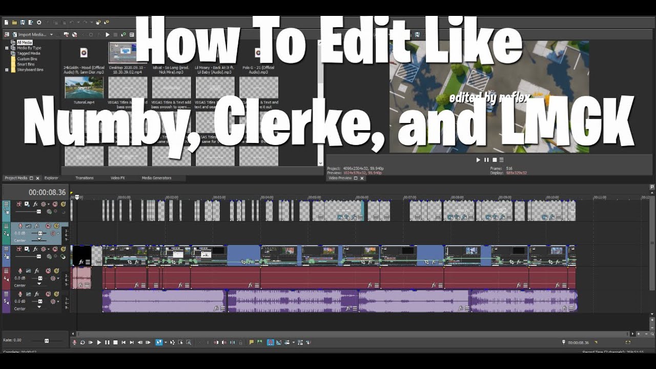 Tutorial: How To Edit Like Numby, Clerke and LMGK Sony Vegas (Mitr0, Mongraal, Crr)