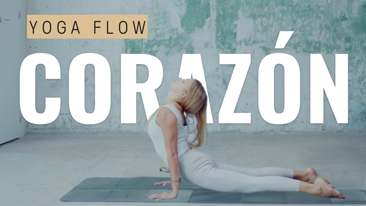 Yoga flow para abrir el corazón - 15 min
