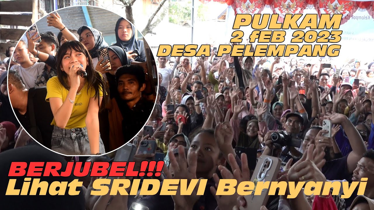 KETIKA PULANG KAMPUNG SRIDEVI BAWAKAN LAGU PECAH SERIBU