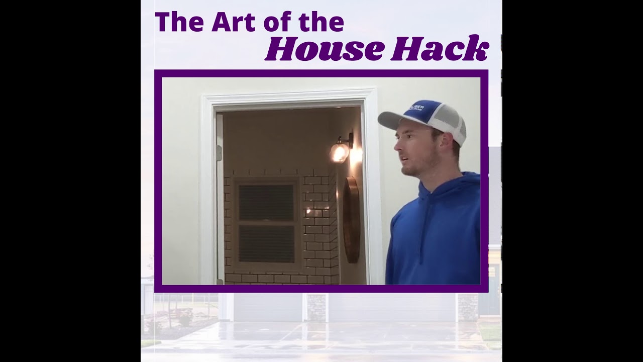 The Art of the House Hack