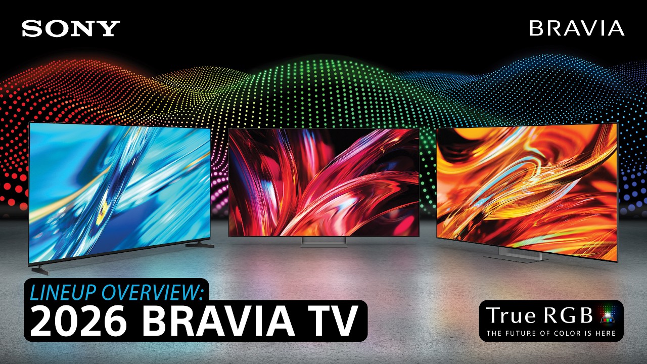 Sony | Обзор линейки телевизоров BRAVIA 2026 года