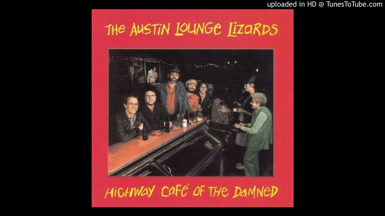 Austin Lounge Lizards - When Drunks Go Bad