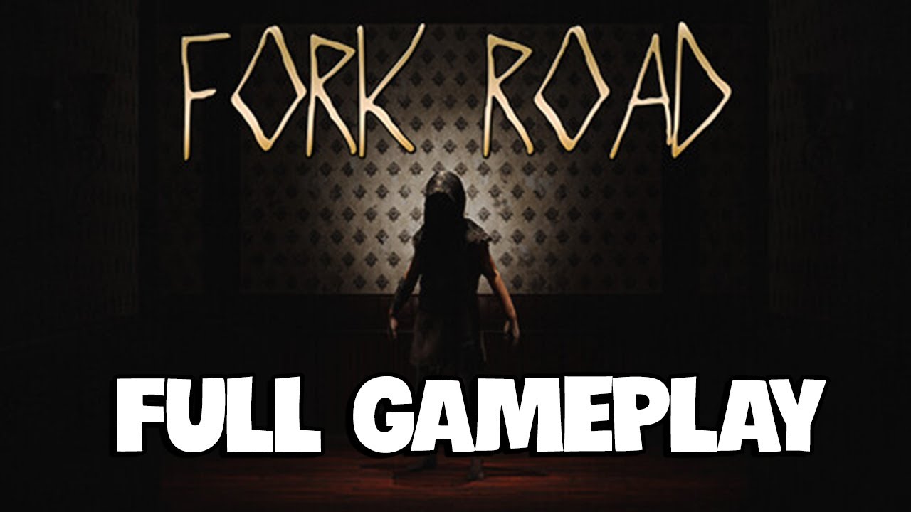 Fork Road Full Gameplay (Normal Ending)