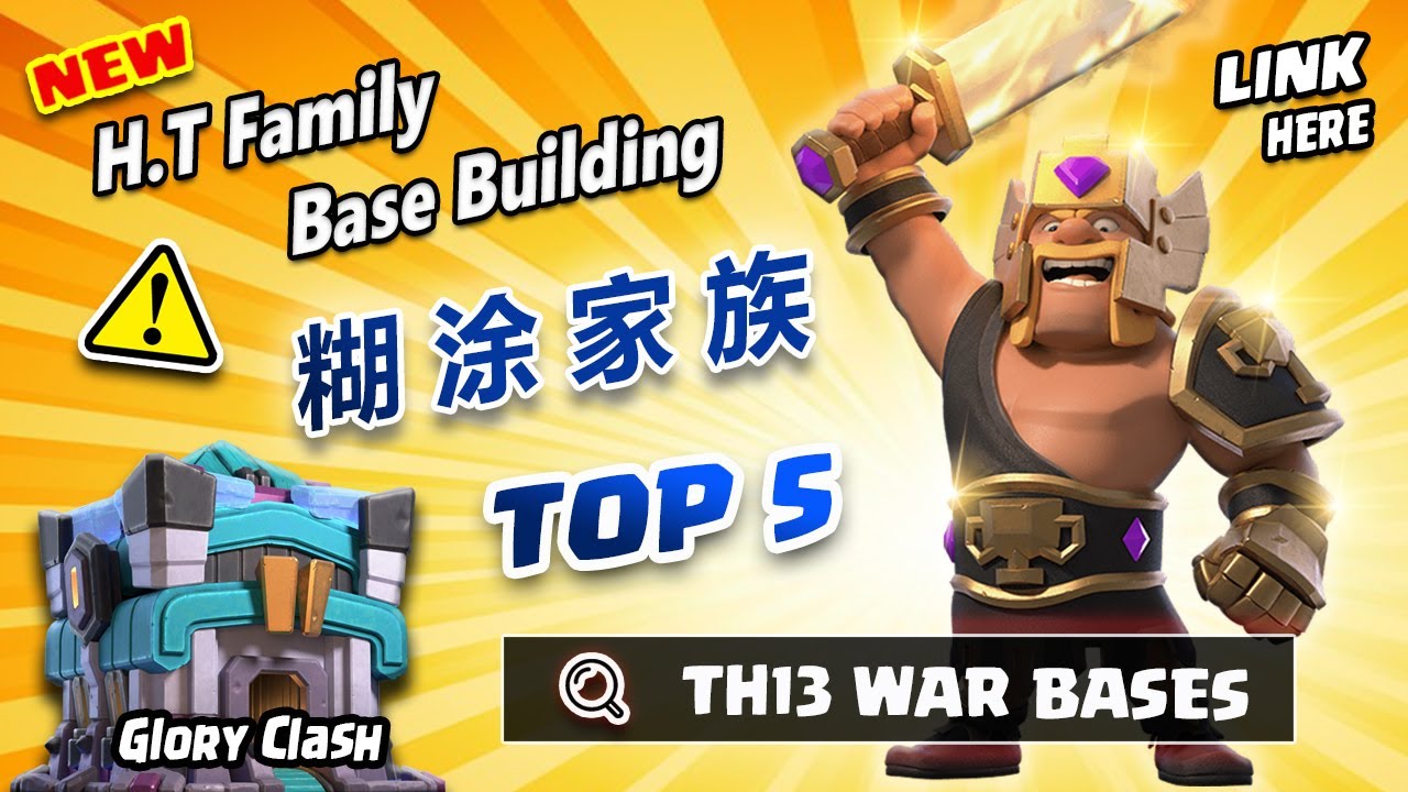 *NEW*TOP5 Th13 CWL War Bases WITH LINK/H.T Family Base Building/KK Base Design/Anti 2-3 Star/COC#625