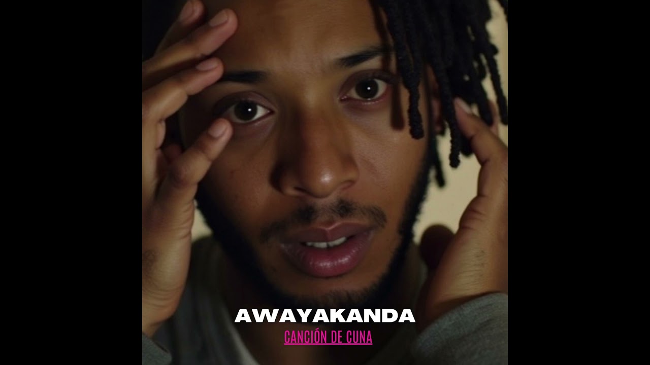 Awayakanda - Canci&oacute;n de cuna