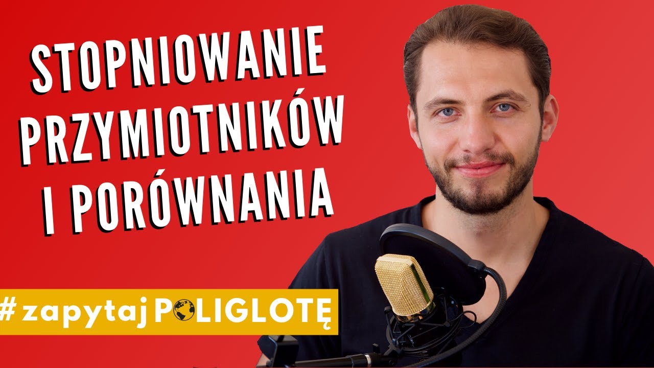 Stopniowanie przymiotników i porównania w języku hiszpańskim #zapytajpoliglote es odc. 29
