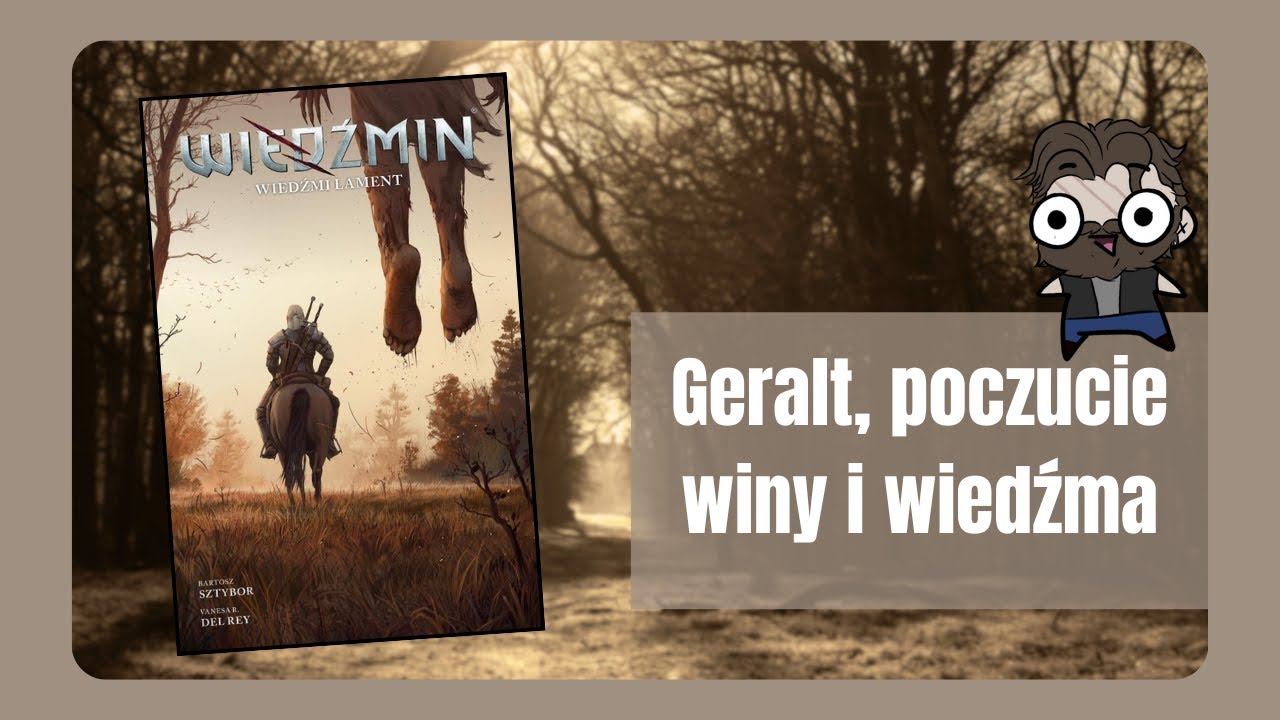GERALT z poczuciem winy - Wiedźmi Lament (Wiedźmin Komiks Tom 6)