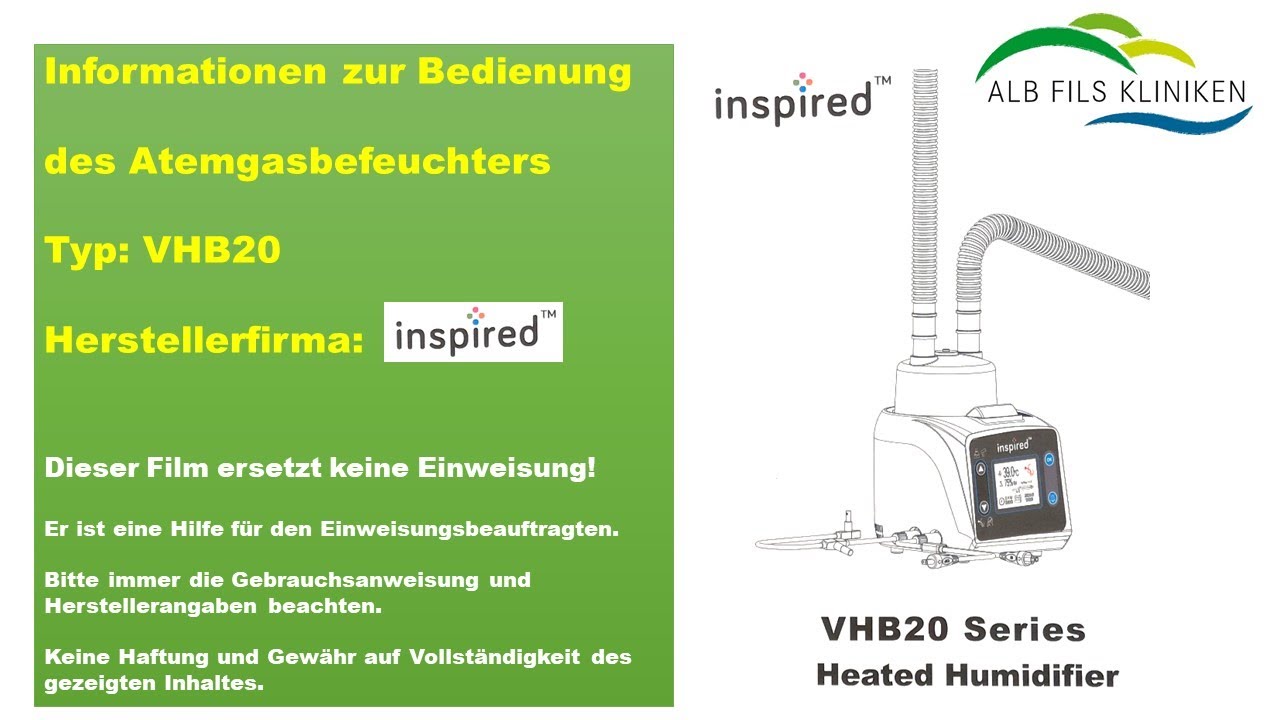 Informationen zur Bedienung des Atemgasbefeuchter - Typ:VHB20 - Firma: Inspired