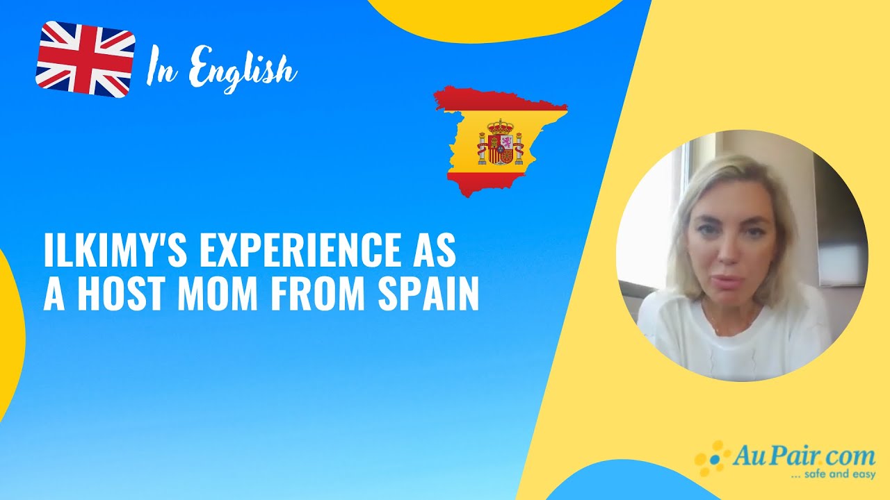 Ilkimy's experience as a Host Mom from Spain | AuPair.com
