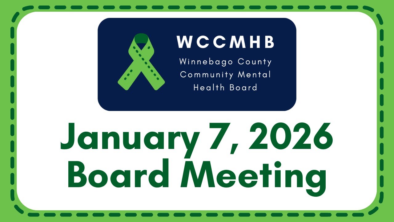 WCCMHB January 7, 2026 Board Meeting