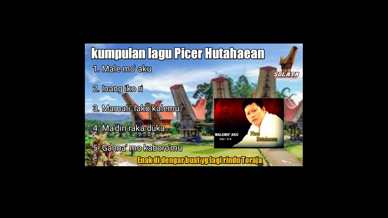 Kumpulan lagu pop Toraja - Picer Hutahaean