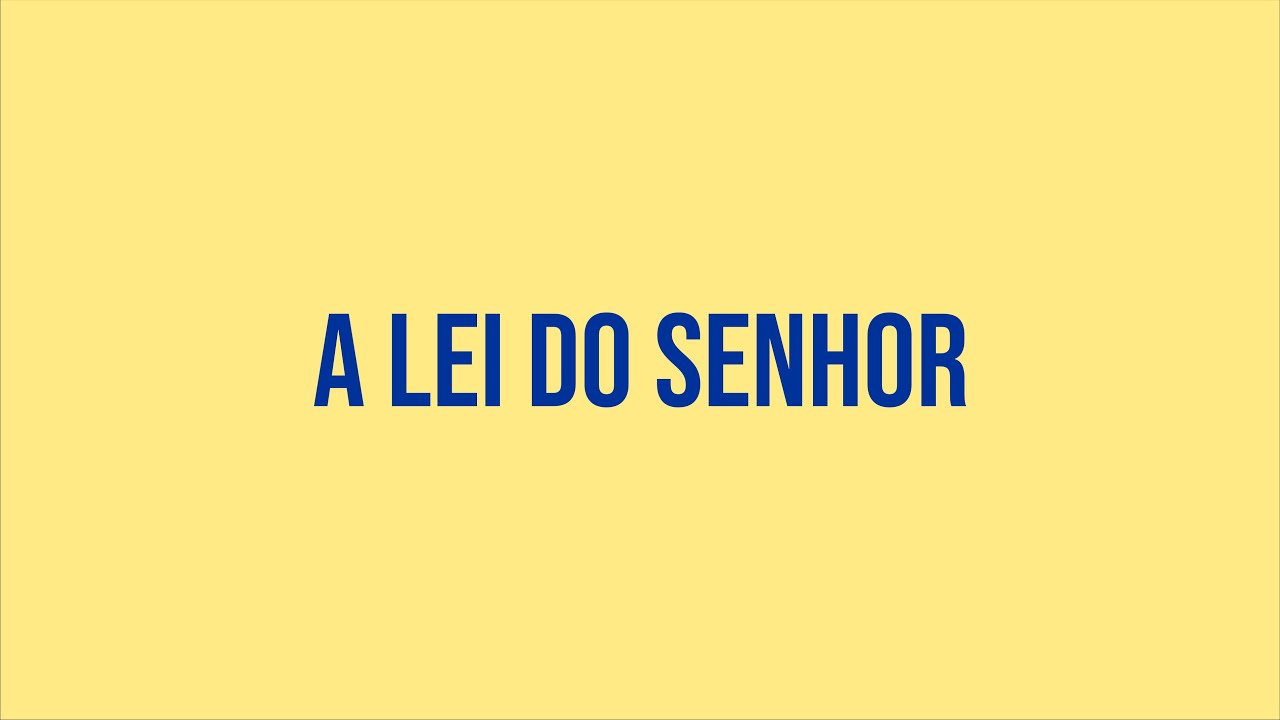 A Lei do Senhor