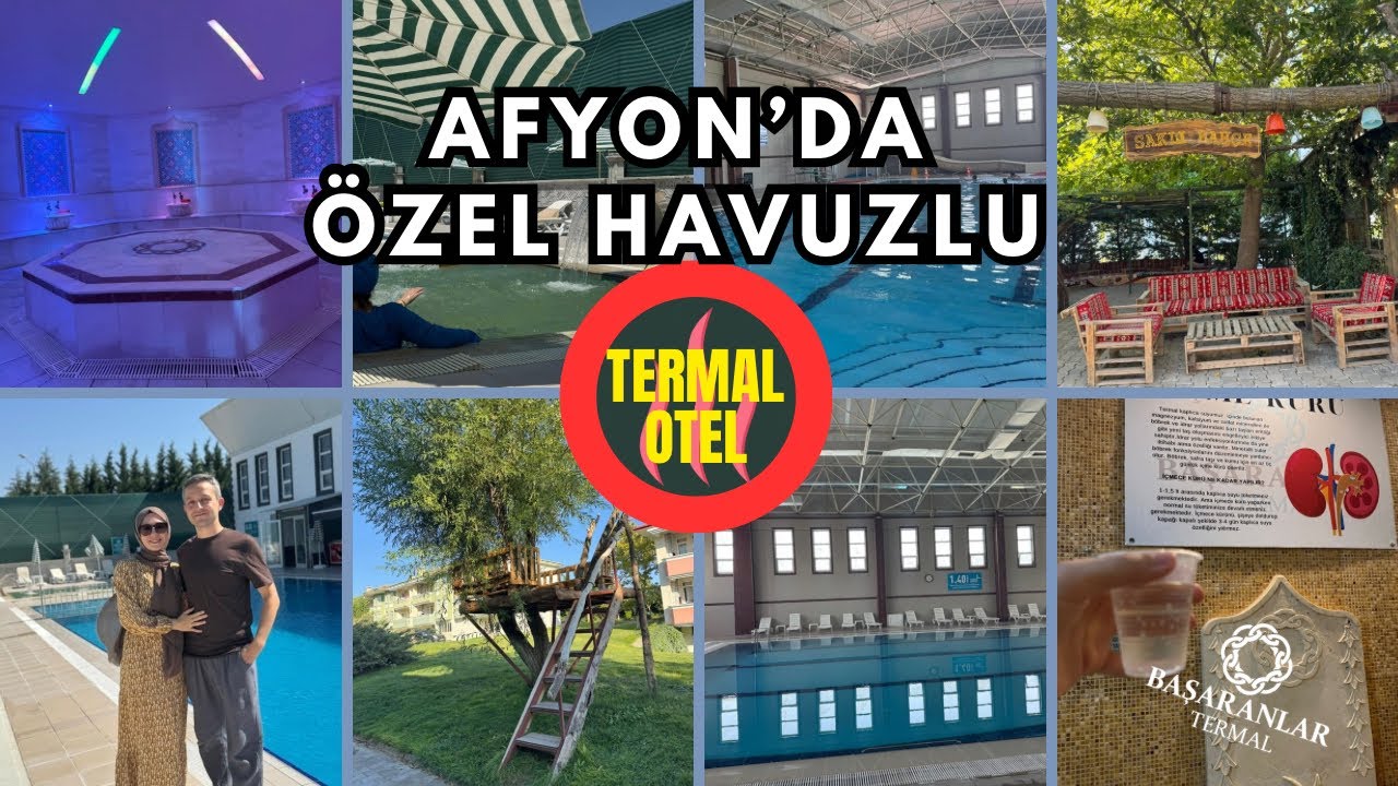 Afyon’da Özel Havuzlu Termal Otel | Kadın-Erkek Ayrı Havuzlu Aile Tatili Vlogu