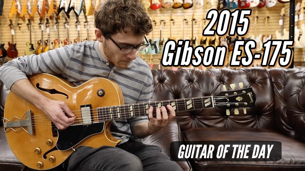 2015 Gibson ES-175 Natural | Guitar of the Day