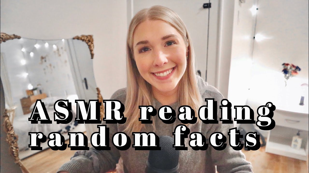 ASMR-зачитывание случайных фактов, чтобы сделать вас самым интересным человеком в комнате.