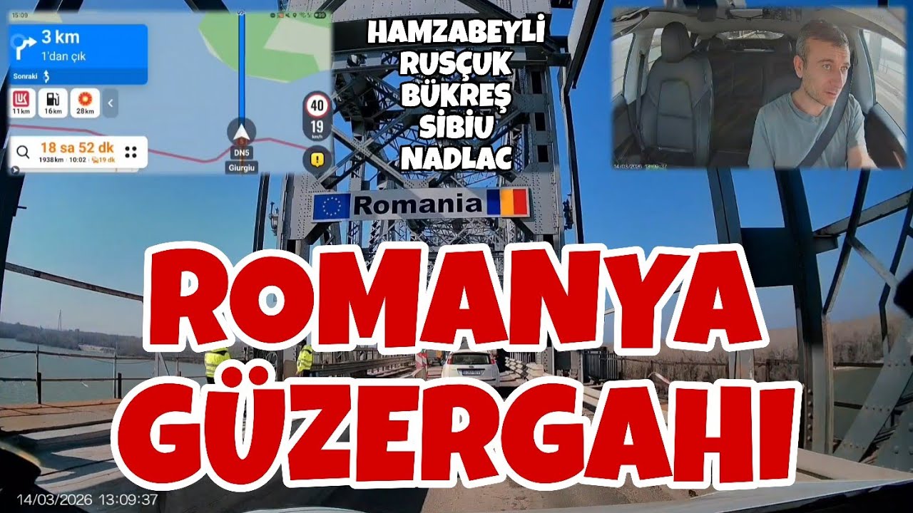 Romanya G&uuml;zergahı | Hamzabeyli - Rus&ccedil;uk - B&uuml;kreş - Sibiu - Nadlac | Gurbet Yolu 2026