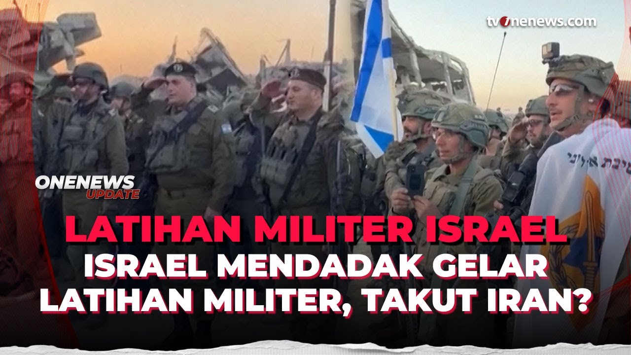 Panik! Israel Mendadak Gelar Latihan Militer Takut Ancaman Rudal Iran  | OneNews Update