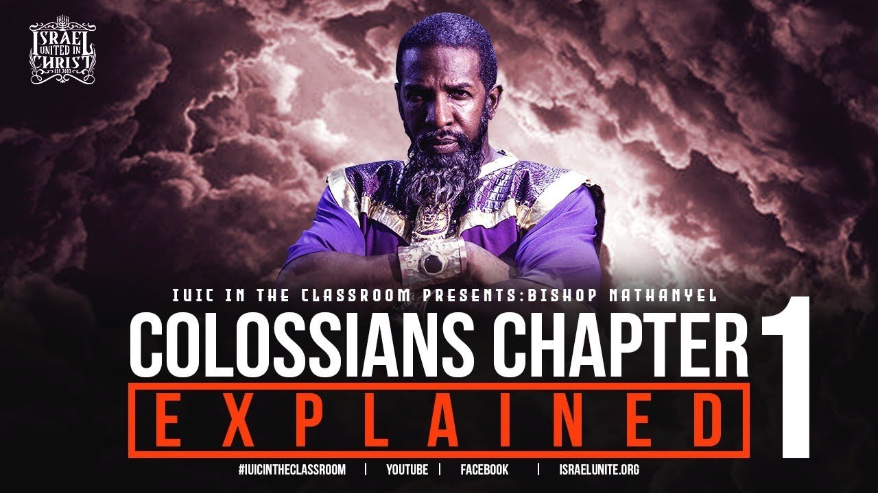 #IUIC | Colossians 1 Explained