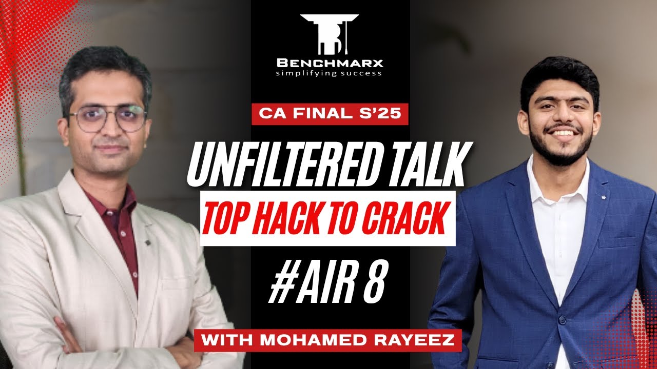AIR 8 Mohamed Rayeez  (CA Final Sep 25) | How to crack AIR with Exam Oriented class with Time crunch