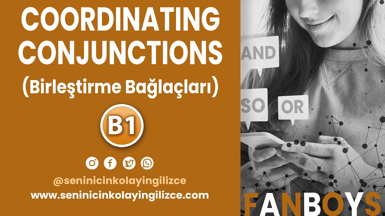 Coordinating Conjunctions Konu Anlatımı
