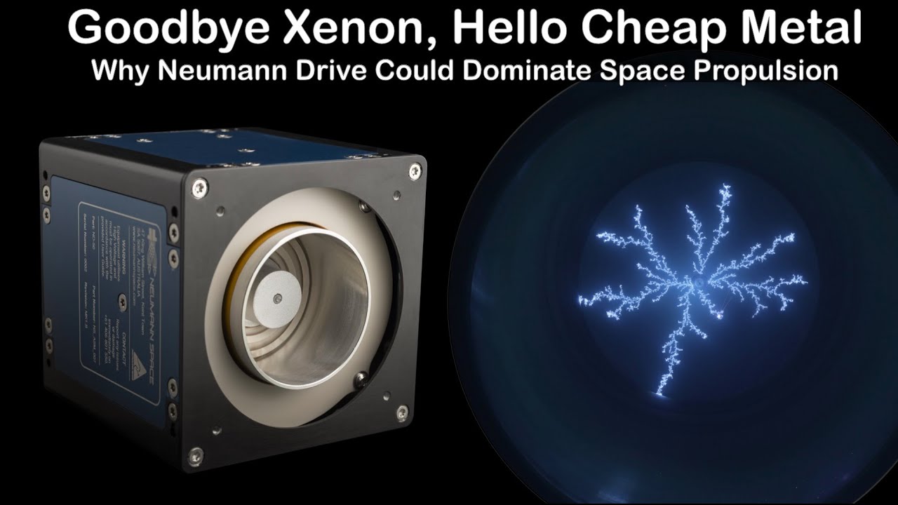 Goodbye Xenon, Hello Cheap Metal: Why Neumann Drive Could Dominate Space Propulsion