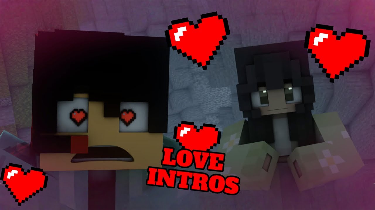 TOP 10 LOVE MINECRAFT INTROS ANIMATION 2025 ❤️