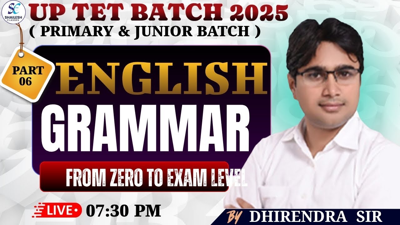 GRAMMAR | English Level 1 & 2 paper | UPTET English Classes 2025 | English 06 | by Dhirendra sir