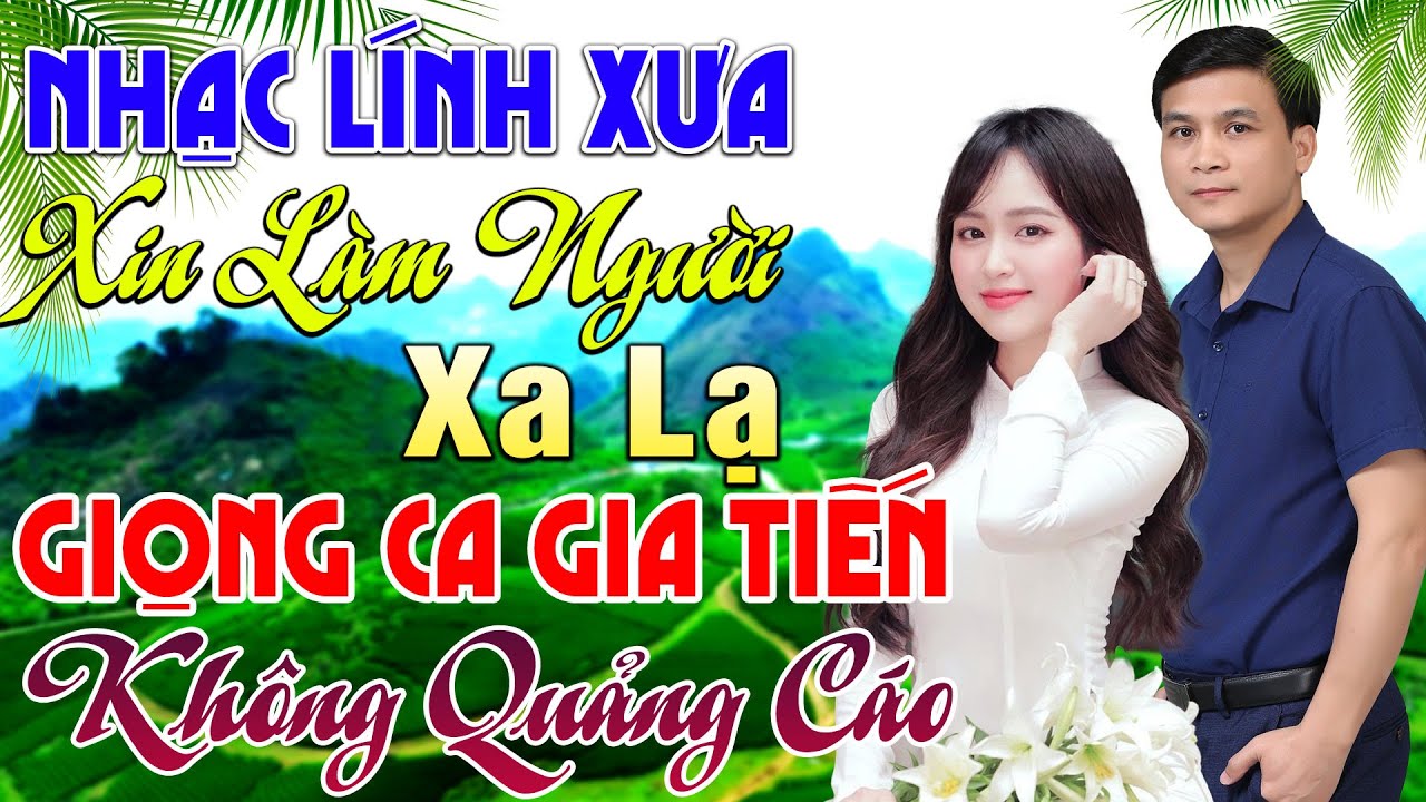 LK XIN LÀM NGƯỜI XA LẠ - GIA TIẾN BOLERO ➤ 199 Bài Nhạc Vàng Xưa  Tâm Trạng NGHE 1 LẦN LÀ NGHIỆN
