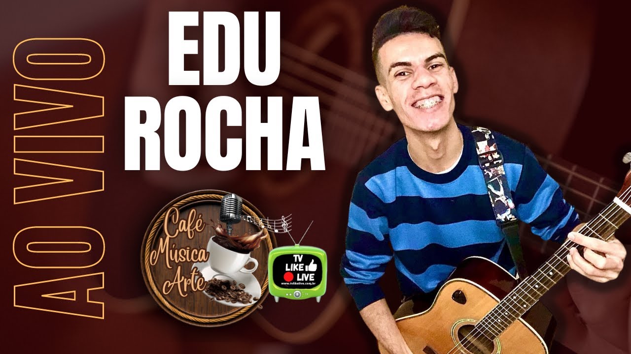 Edu Rocha | Caf&eacute; Musica e Arte #63