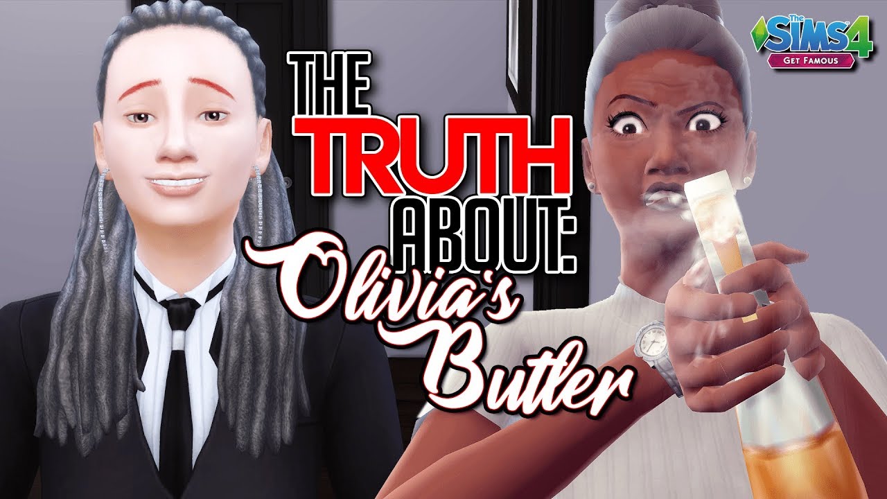 The Truth About Olivia's Butler...