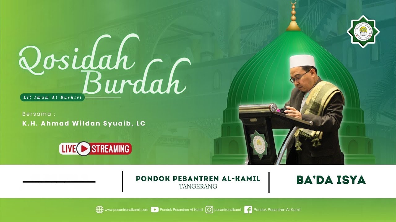 🔴LIVE ! || Pembacaan Qosidah Burdah Oleh Seluruh Santri || Pondok Pesantren Al-Kamil