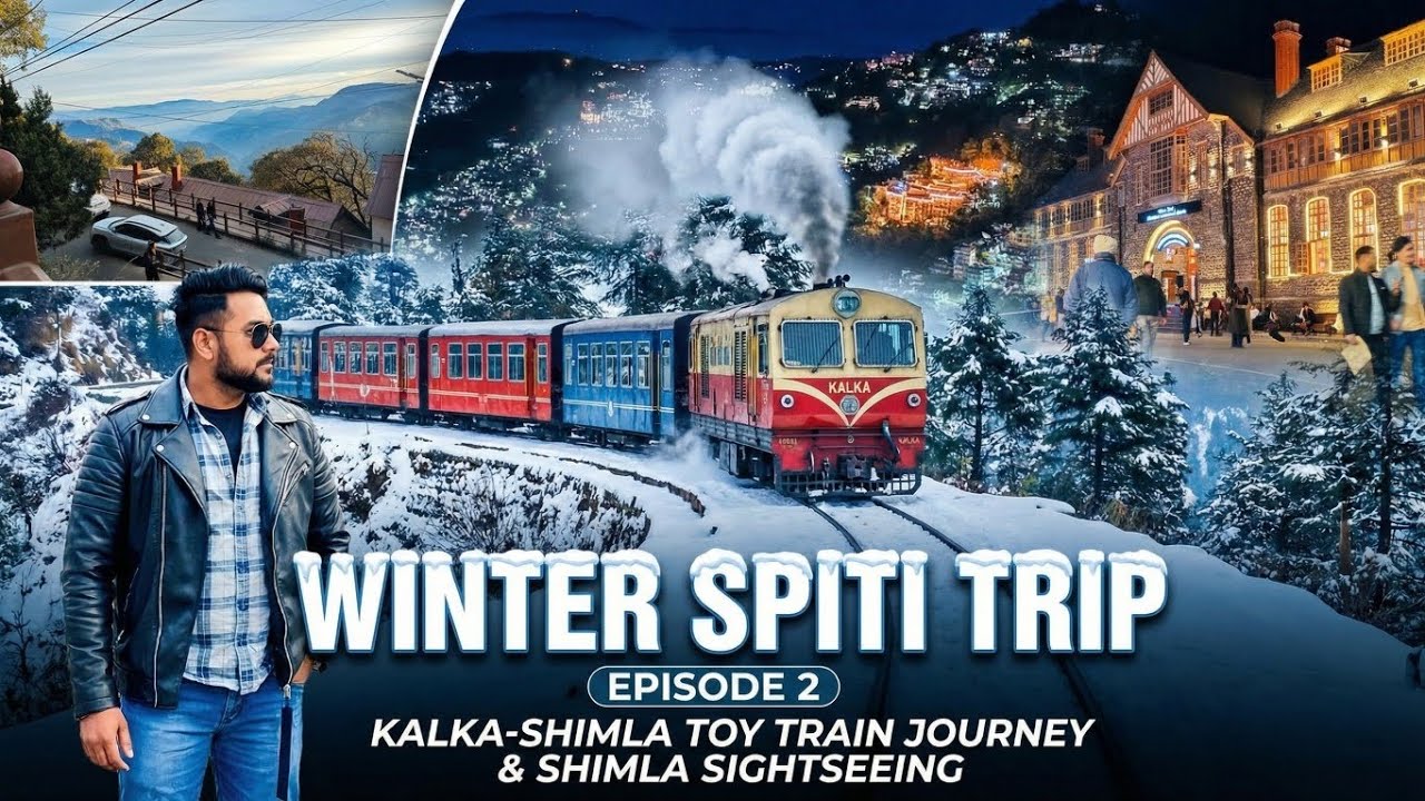 Spiti Valley EP 2 | কালকা থেকে শিমলা | Toy-train Journey & Sightseeing #spiti #kaza #kalka #Shimla