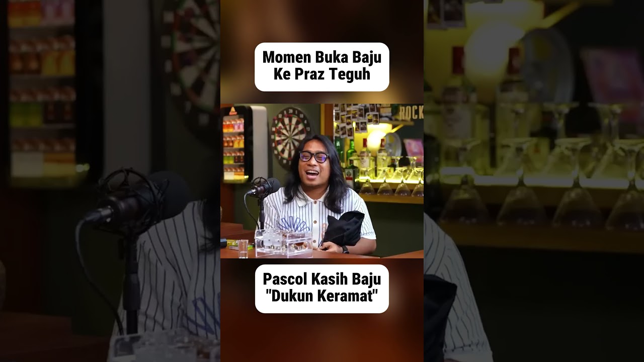 Pascol Kasih Baju "Dukun" Keramat ke Praz Teguh! 🤣