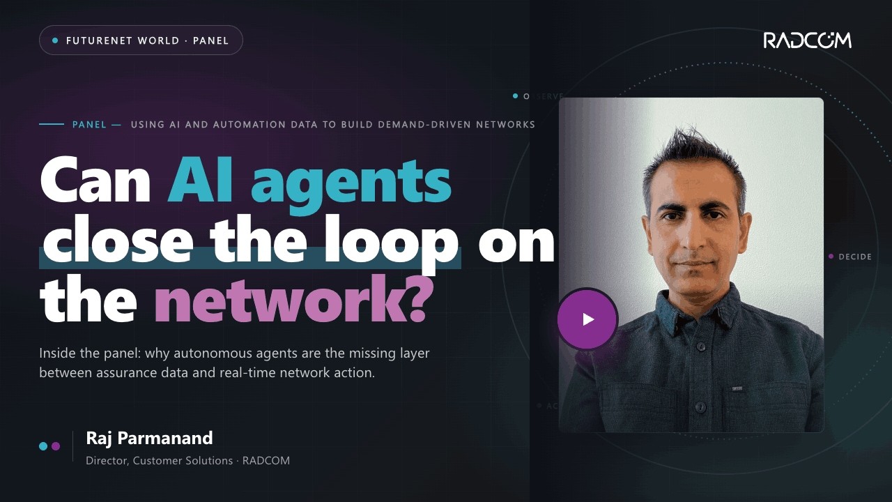 RADCOM at FutureNet World 2026: Multi-Agent AI for Closed-Loop Telco Automation