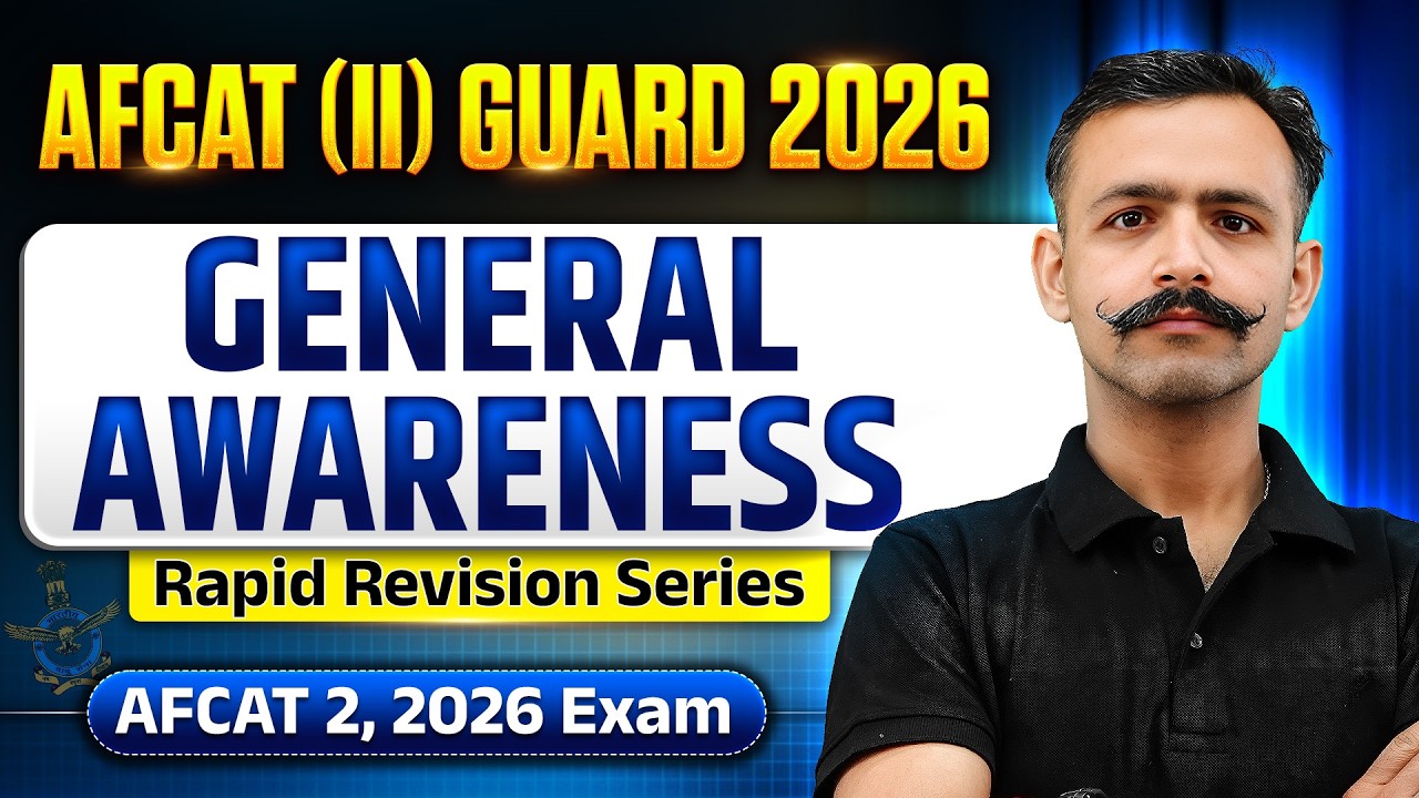 AFCAT Exam General Awareness : Complete Rapid Revision of General Awareness For AFCAT 2, 2026 Exam