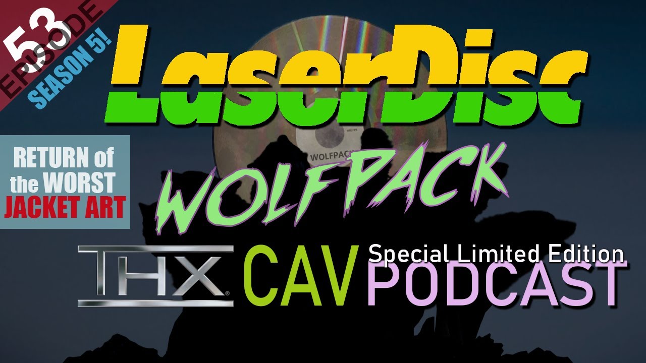 LaserDisc Wolfpack Podcast: BAD JACKETS (Episode 53 [S5 E02])
