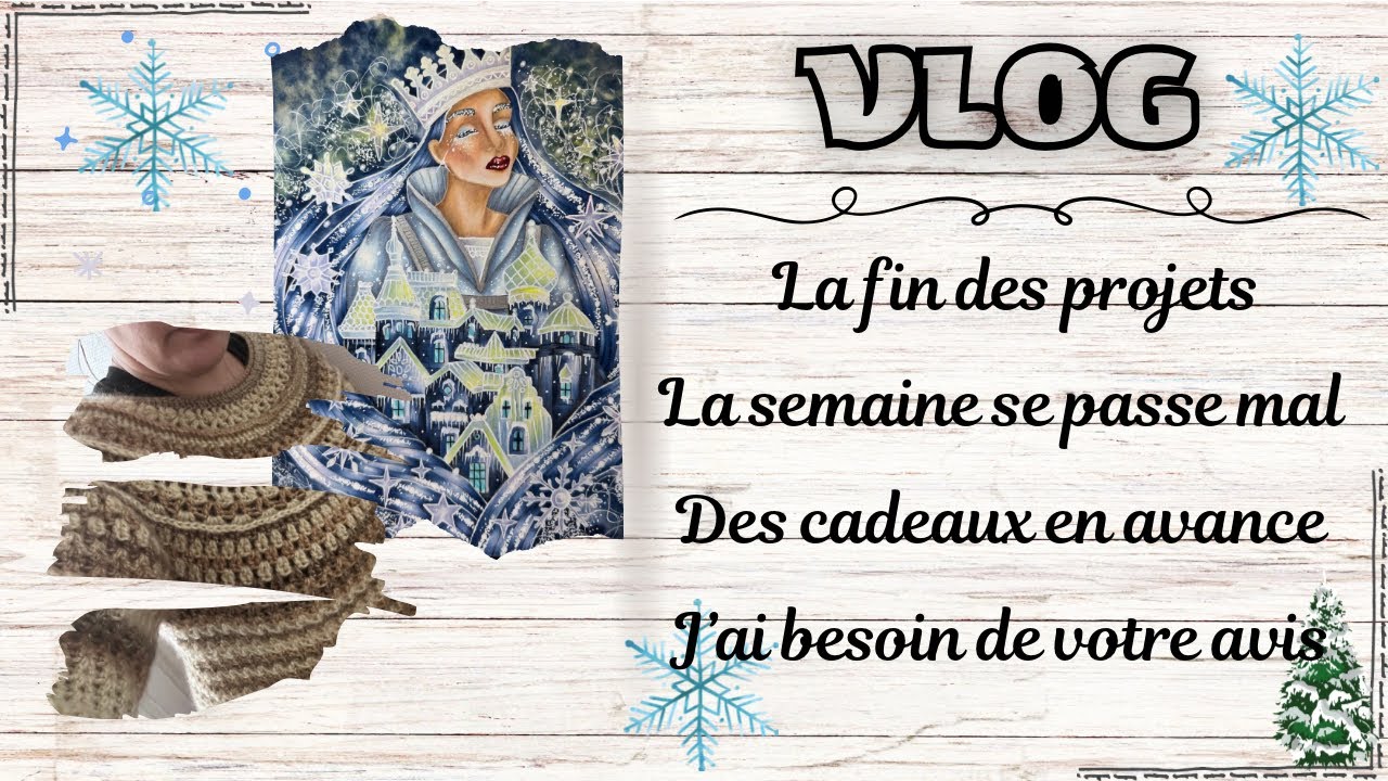 Vlog semaine ✨ | Pull terminé, coloriage fini, imprévus & cadeaux de Noël 