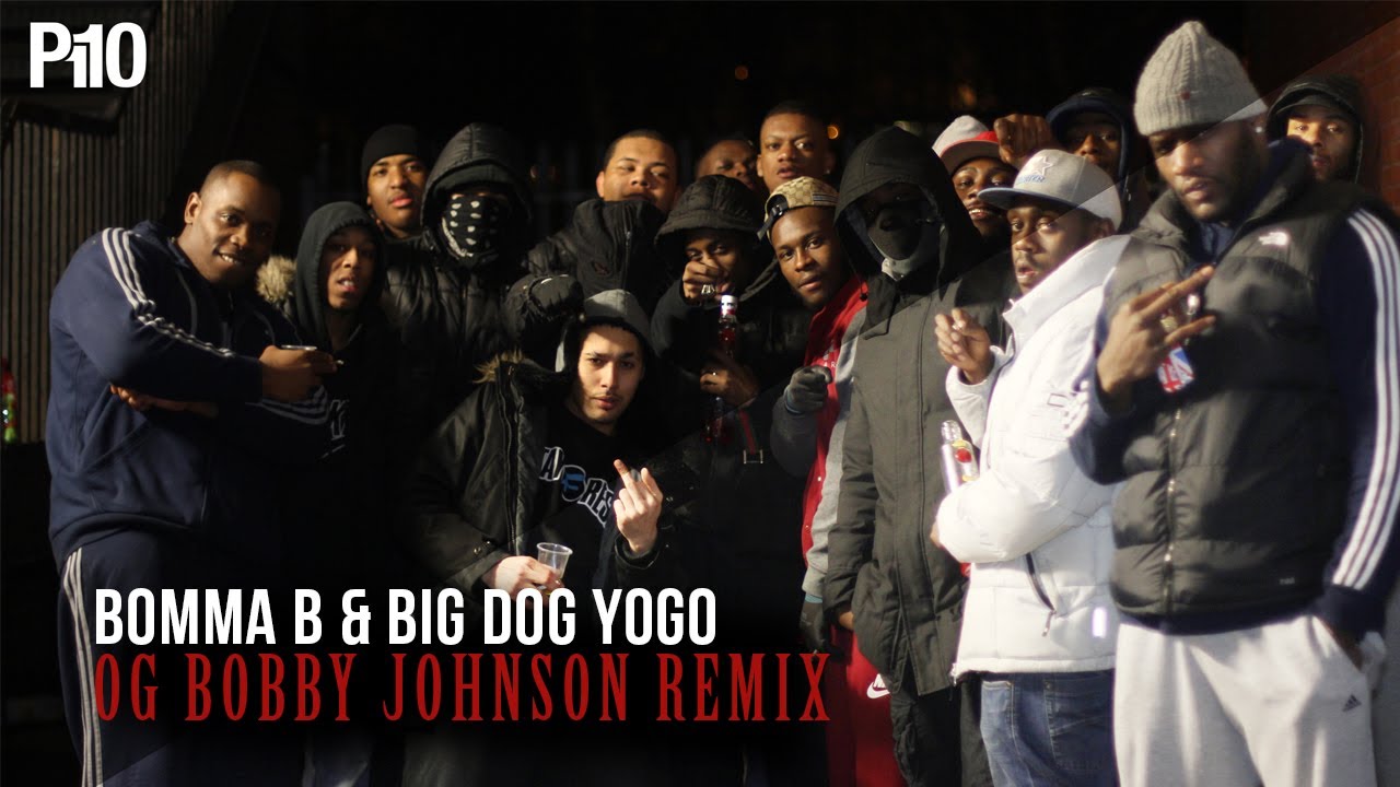 P110 - Bomma B Ft. Big Dog Yogo - OG Bobby Johnson [Net Video]