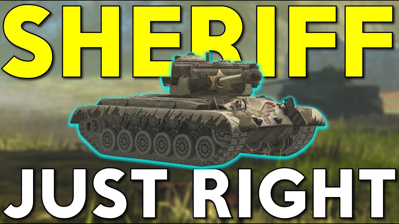 WOTB | SHERIFF IS JUST RIGHT!