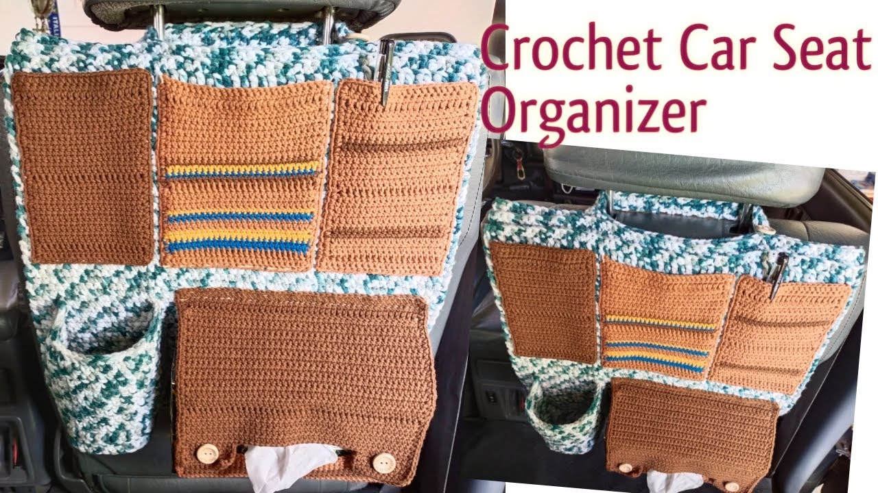Crochet Car Backseat Organizer Tutorial | easy pattern | #carbackseatorganizer
