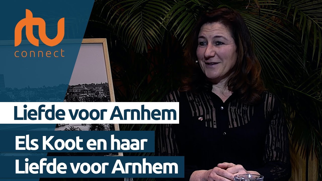 Liefde voor Arnhem – In gesprek met Els Koot