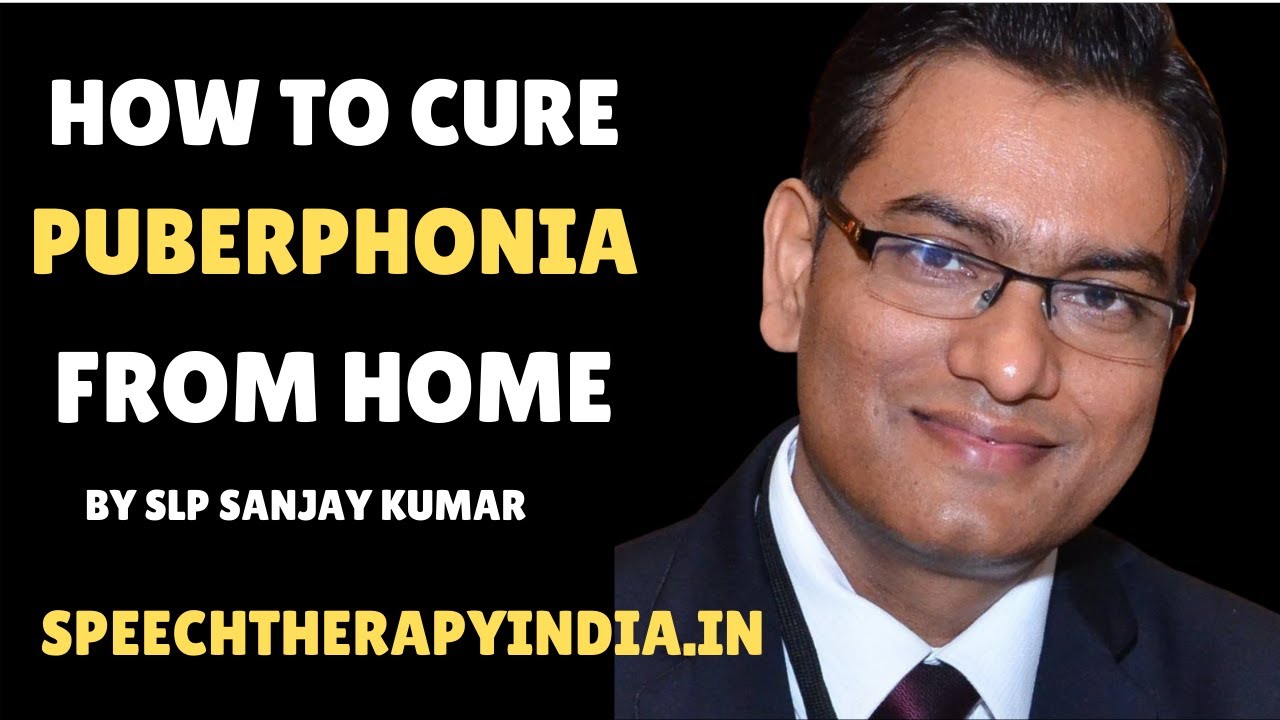LIVE Pre Therapy | How To Cure Voice Disorder Puberphonia From Home? | By SLP Sanjay Kumar