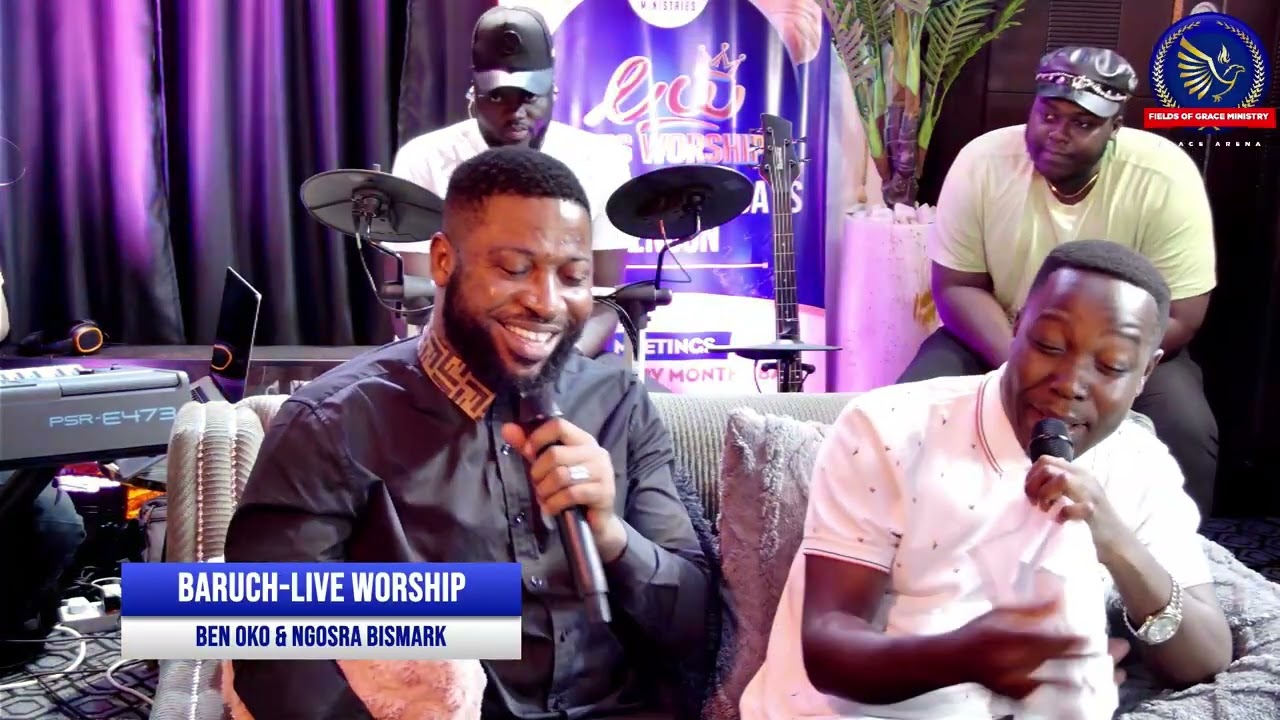 NGOSRA BISMARK & BEN OKO JNR PENTECOSTAL WORSHIP