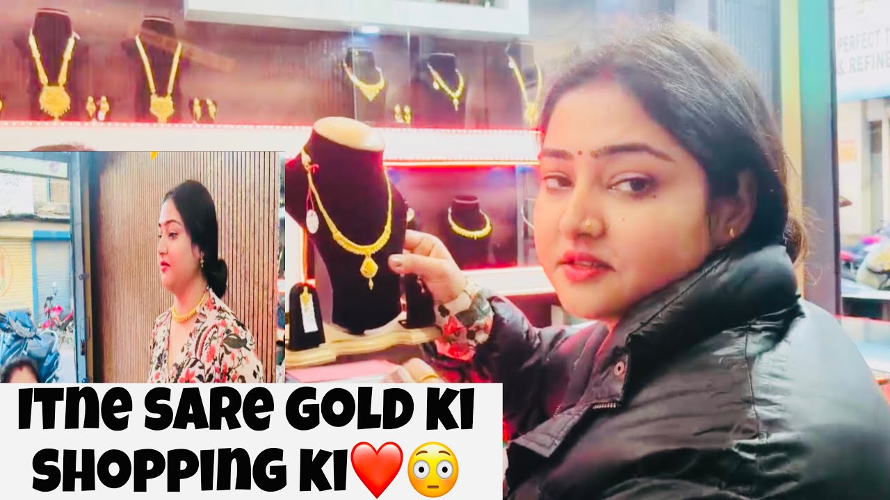 Gold ki shopping bahot saare cheeje le li maja hi aa gaya🥰😳