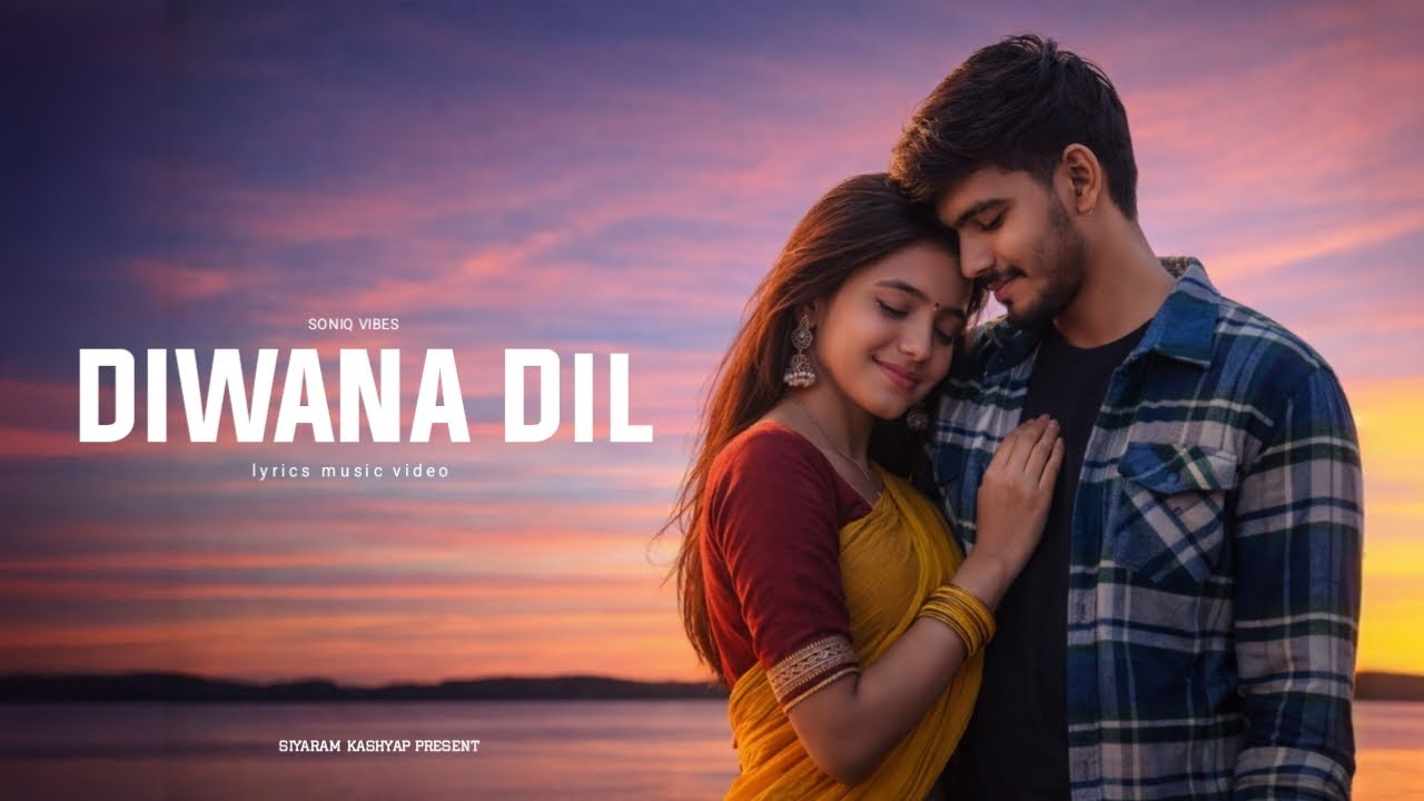Diwana Dil ❤️‍🔥 | Romantic Hindi Lyrics Song | Late Night Feelings