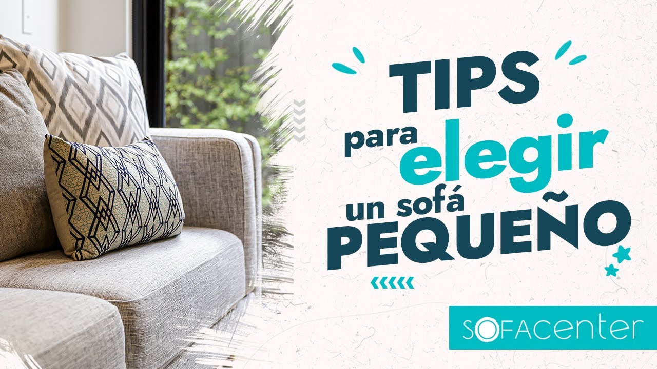 👉 Cómo elegir un sofá para salones pequeños | Sofá Center