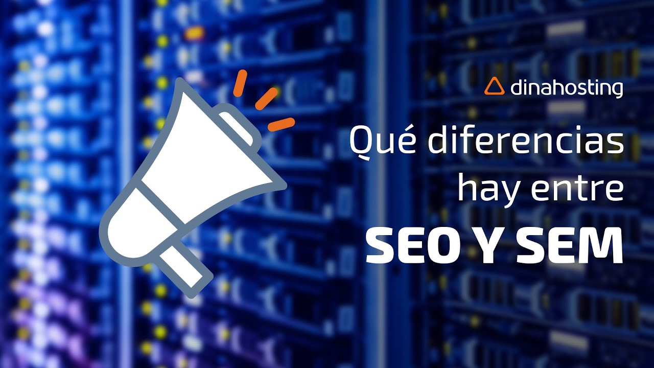 Conceptos web | &iquest;Qu&eacute; diferencias hay entre SEO y SEM?