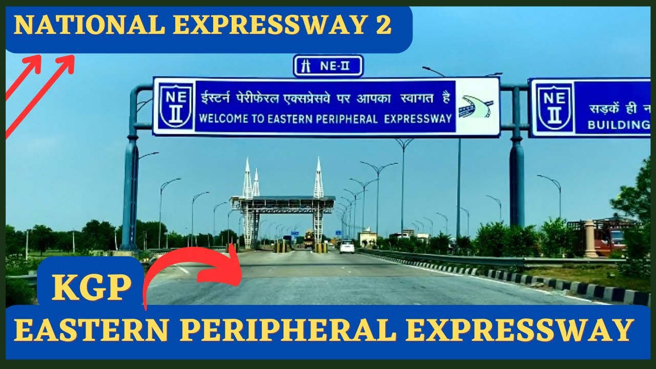 Eastern Peripheral Expressway || KGP || NE 2 || Travelling Man