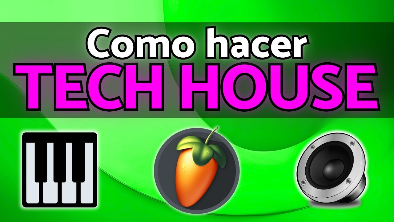 🔥Como Hacer TECH HOUSE | 100% FL Studio Tutorial