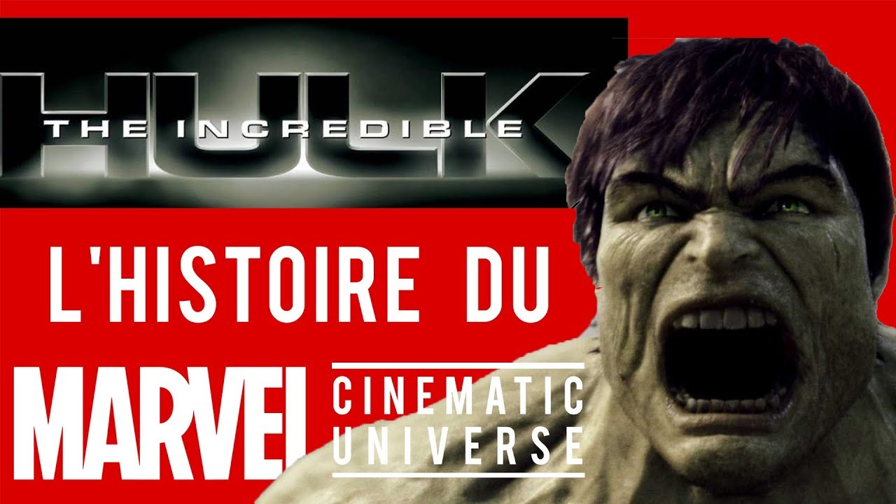 LES COULISSES D'INCROYABLE HULK - l'histoire du MarvelCU ep3
